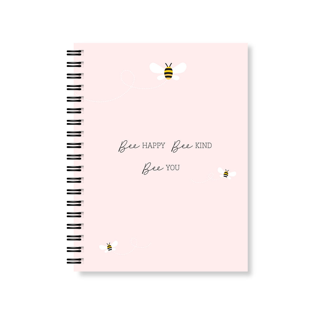Bee Happy Bee Kind Bee You Notebook